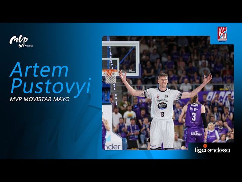 Артем Пустовий - MVP травня у чемпіонаті Іспанії 1 - basket.com.ua
